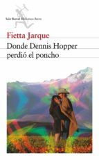 Portada de Donde Dennis Hopper perdió el poncho (Ebook)