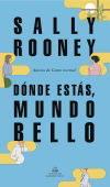 Dónde Estás, Mundo Bello De Sally Rooney