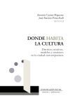 Donde habita la cultura
