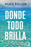 Donde todo brilla