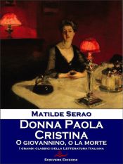 Portada de Donna Paola - Cristina - O Giovannino, o la morte (Ebook)