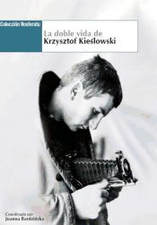 Portada de La doble vida de Krzysztof Kieslowski