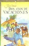 Dos a&ntilde;os de vacaciones