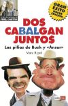 Dos cabalgan juntos