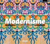 Portada de ED. FOTO - MODERNISMO (CATALAN): La belleza de un movimiento artístico único