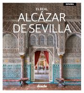 Portada de ED. VISUAL - ALCAZAR DE SEVILLA (ESPAÑOL)