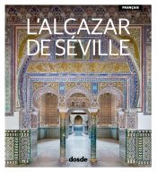 Portada de ED. VISUAL - ALCAZAR DE SEVILLA (FRANCES)