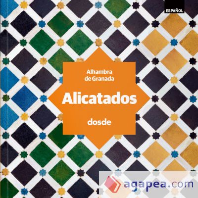 ED. VISUAL - ALICATADOS DE LA ALHAMBRA - (ESPAÑOL)