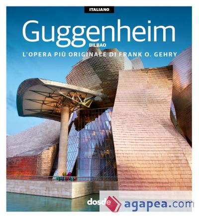 ED. VISUAL - MUSEO GUGGENHEIM BILBAO (ITALIANO)