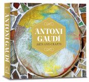 Portada de EDICI&Oacute;N FOTO - ANTONI GAUDI, ARTES Y OFICIOS