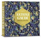 Portada de EDICI&Oacute;N FOTO - ANTONI GAUDI, ARTES Y OFICIOS