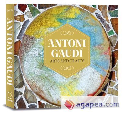 EDICI&Oacute;N FOTO - ANTONI GAUDI, ARTES Y OFICIOS