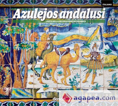 SERIE ARTE - AZULEJOS ANDALUCES - (ITALIANO)