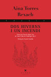 Dos hiverns i un incendi