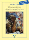 Dos versiones de Fray Bernardino