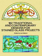 Portada de 162 Traditional and Contemporary Designs for Stained Glass Projects