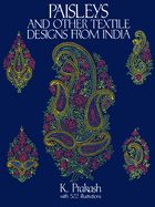 Portada de Paisleys and Other Textile Designs From India