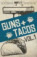 Portada de Guns + Tacos Vol. 1