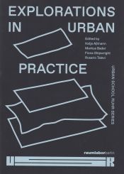 Portada de EXPLORATIONS IN URBAN PRACTICE