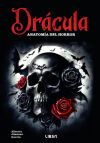 Drácula: Anatomía del Horror Drácula: Anatomía del Horror