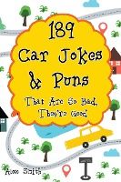 Portada de 189 Car Jokes & Puns That Are So Bad, Theyâ€™re Good