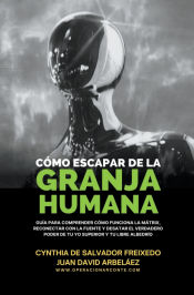 Portada de Cómo Escapar De La Granja Humana