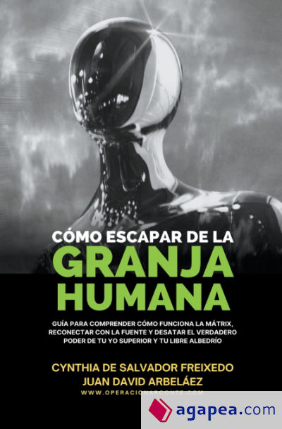 Cómo Escapar De La Granja Humana