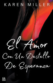 Portada de El amor con un destello de esperanza