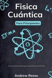 Portada de F&iacute;sica cu&aacute;ntica para principiantes