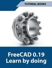 Portada de Freecad 0.19 Learn By Doing