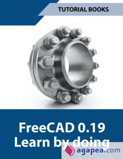 Freecad 0.19 Learn By Doing