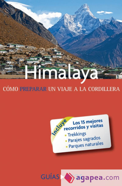 Himalaya. Cómo preparar un viaje a la cordillera