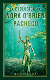 Portada de La Evolución de Nora Oâ€™Brien Pacheco