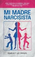 Portada de Mi madre narcisista