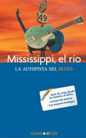 Portada de Mississippi, el río. La autopista del blues