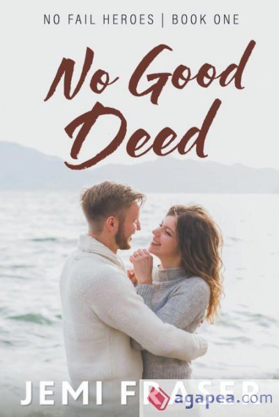 No Good Deed No Good Deed
