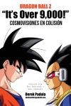 Dragon Ball Z "Itâ€™s Over 9,000!" Cosmovisiones En Colision