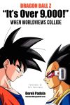 Dragon Ball Z "Itâ€™s Over 9,000!" When Worldviews Collide