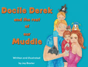 Portada de Docile Derek and the rest of our Muddle