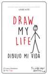 Draw my life: Dibujo mi vida