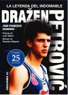 Drazen Petrovic. La leyenda del indomable