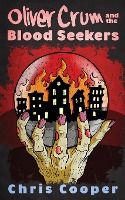Portada de Oliver Crum and the Blood Seekers