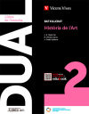 Dual 2. Història de l'Art. Llibre i activitats amb projecte Digital