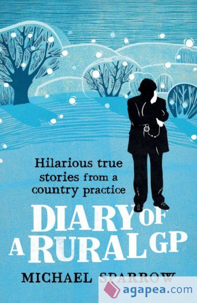Diary of a Rural GP