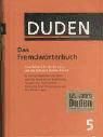 Duden 05. Das Fremdwörterbuch