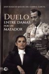 Duelo entre damas por un matador