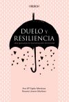 Duelo Y Resiliencia. Una Guía Para La Reconstrucción Emocional De Linares Martínez, Rosario; Egido Mendoza, Ana María