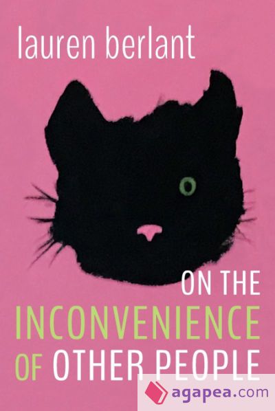 On the Inconvenience of Other People