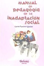 Portada de Manual de pedagogía de la inadaptación social