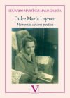 Dulce María Loynaz: Memorias de una poetisa